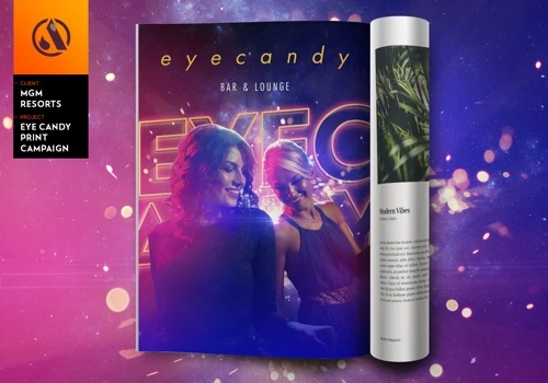 MGM Resorts - Eyecandy Print Campaign