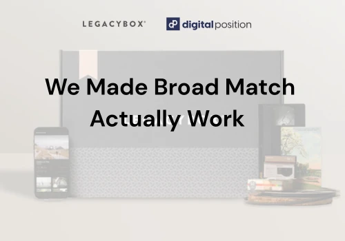We Made Broad Match Actually Work