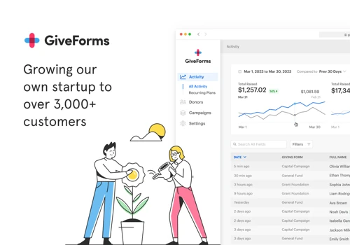 GiveForms - Growing a Startup to 3,000+ Customers