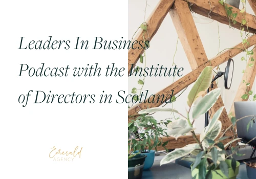 Leaders In Business Podcast with the IoD