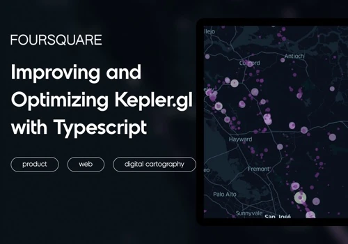 Improving and Optimizing Kepler.gl with Typescript