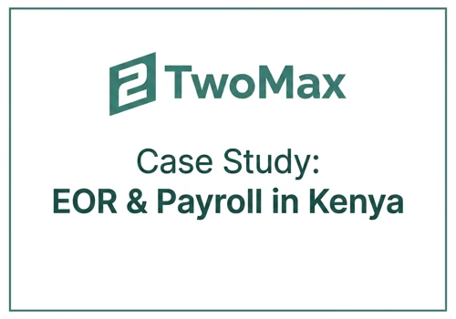 Kenya EOR & Payroll for US SaaS Firm