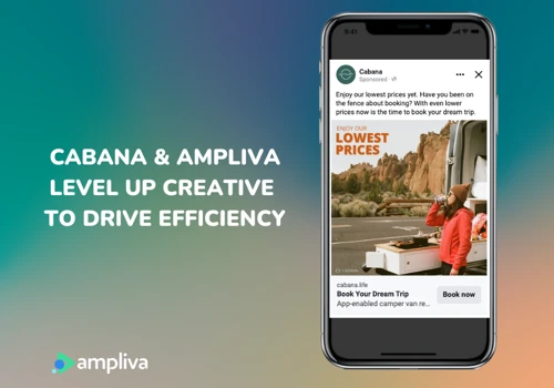 Cabana Leveling Up Creative to Drive Efficiency