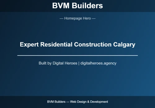 Construction & Renovation Website — BVM Builders