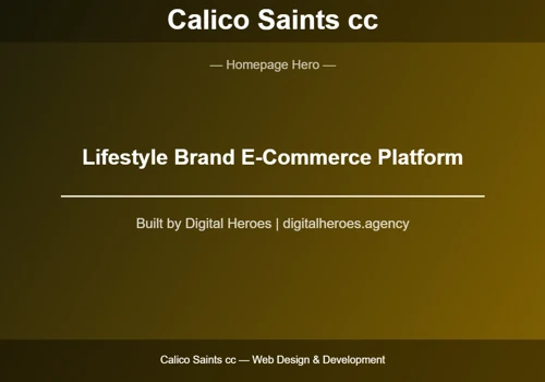 E-Commerce Website & Design — Calico Saints Lifestyle Brand