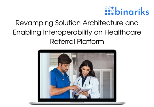 Interoperability on Healthcare Referral Platform