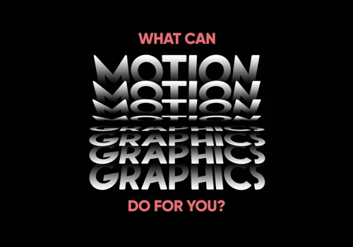 What can motion graphics do for you?
