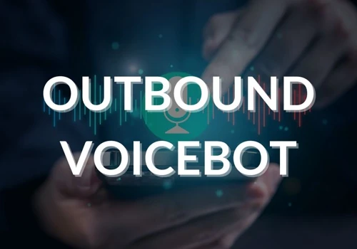 Outbound Voicebot