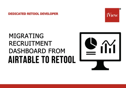 Recruitment-Retool Developer-Dashboard Migration