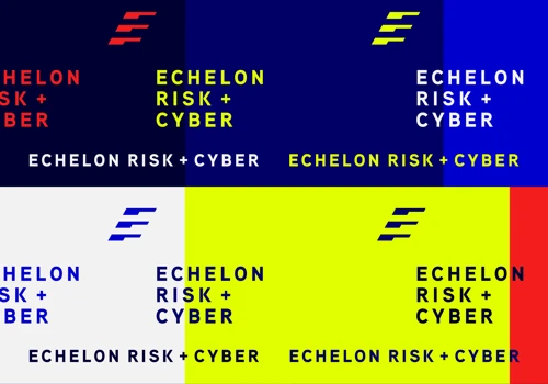 Echelon Risk + Cyber: Design for a Secure Future