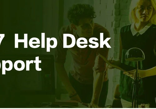 24/7 Help Desk Remotely and Onsite