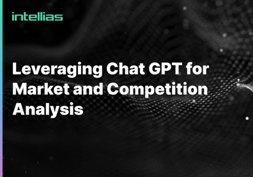 Chat GPT for Market and Competition Analysis​