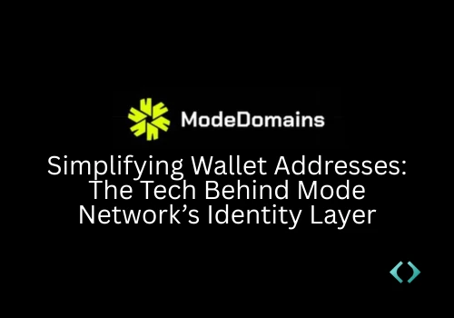 Mode Domain: Simplifying Web3 Identity