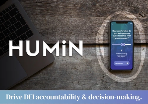 Humin Technologies - DEI - Diversity, Equity, and Inclusion for the Modern Enterprise