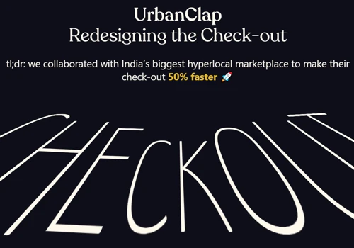 Re-designed the check-out for India's massive home-services marketplace.