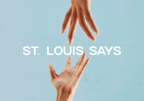 St. Louis Says