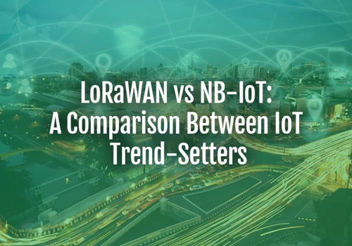 LoRaWAN vs NB-IoT: a Comparison Between IoT Trend-Setters