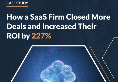 SaaS Firm Increased Their ROI by 227%