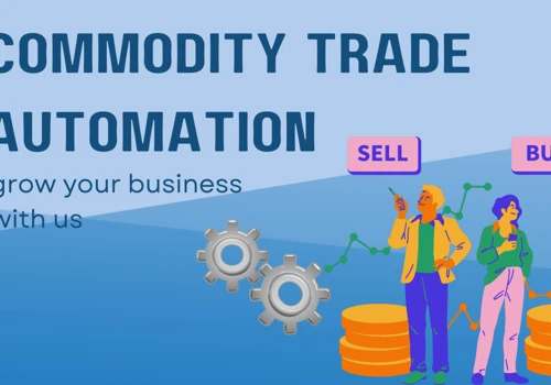 Commodity Trade Automation