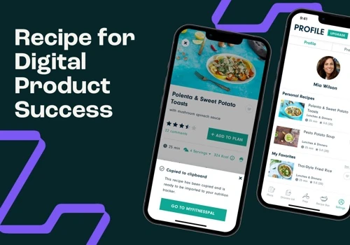 Recipe for Digital Product Success