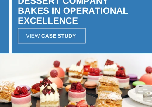A Dessert Maker Bakes in Operational Excellence