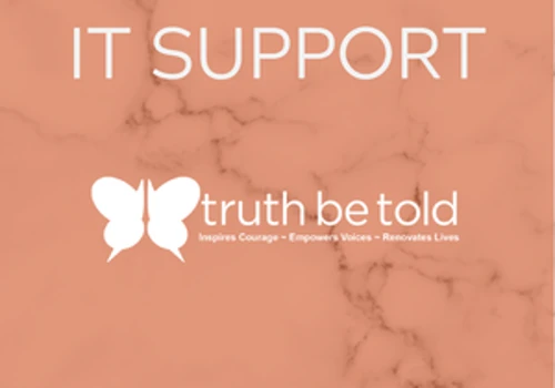 Truth Be Told | IT Support