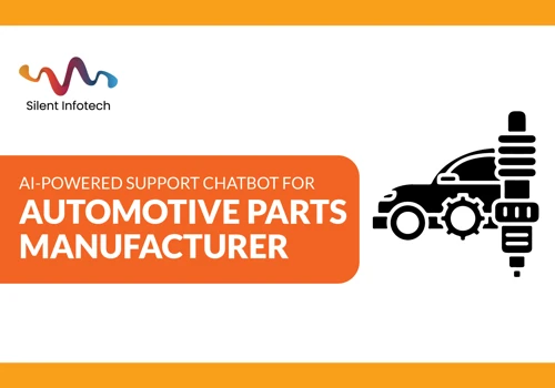AI-Powered Chatbot for Auto Parts Manufacturer
