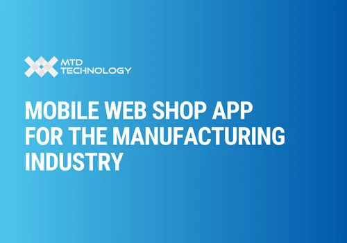 Mobile Web Shop App for the Manufacturing Industry