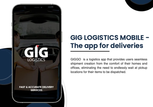 GIG LOGISTICS MOBILE - The app for deliveries