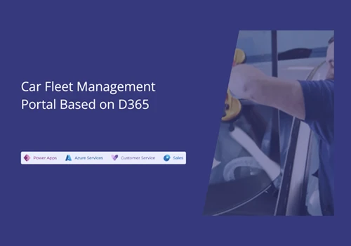 Car Fleet Management Portal Based on D365