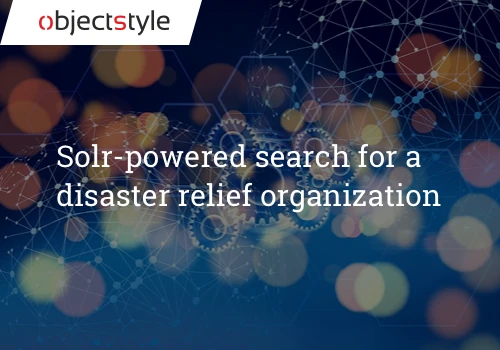 Setting Up Solr Search for a Disaster Relief Org