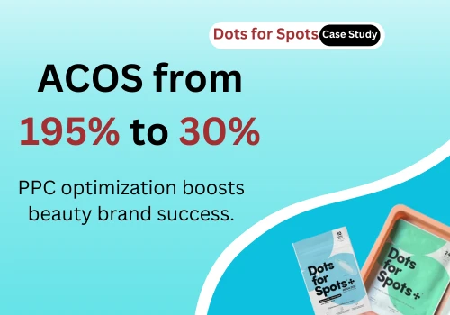 PPC Optimization (ACOS from 195% to 30%)