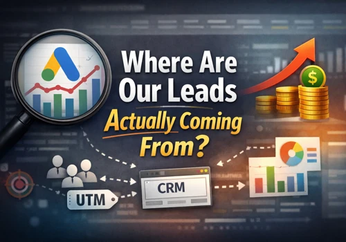 Where Are Our Leads Actually Coming From?