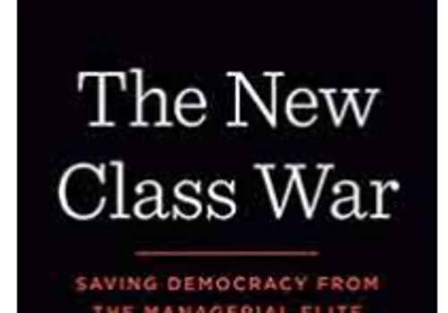 The New Class War