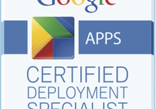 Certified Google Apps Deployment specialist
