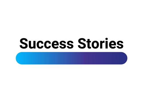 Our Success Stories