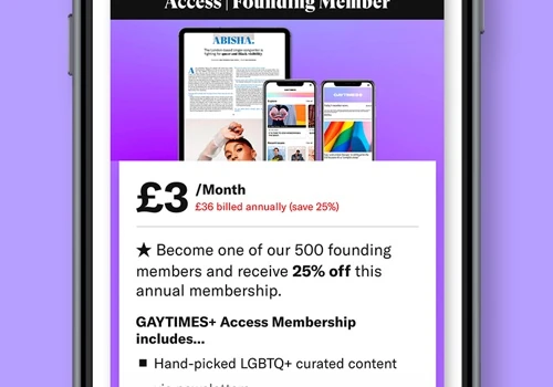 GAYTIMES Multi-Platform Integration & Membership