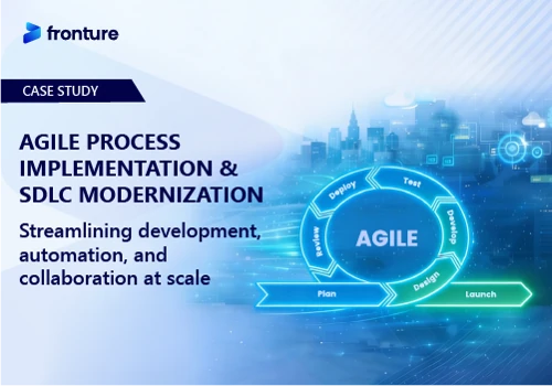 Agile Process Implementation & SDLC Modernization