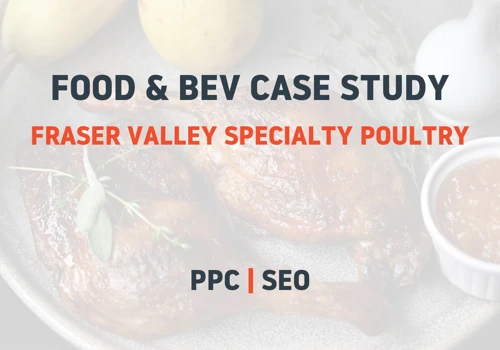 Food & Beverage Case Study | SEO & PPC