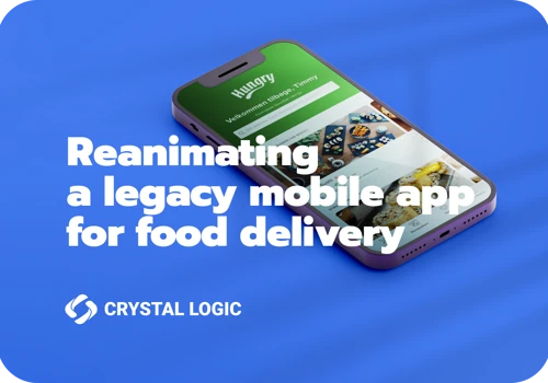 Reanimating a legacy mobile app for food delivery