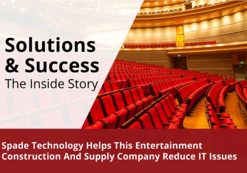 Reduced IT Stress and Optimized Operations