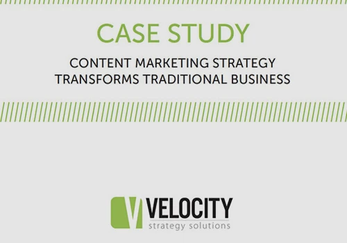 CONTENT MARKETING STRATEGY TRANSFORMS TRADITIONAL BUSINESS