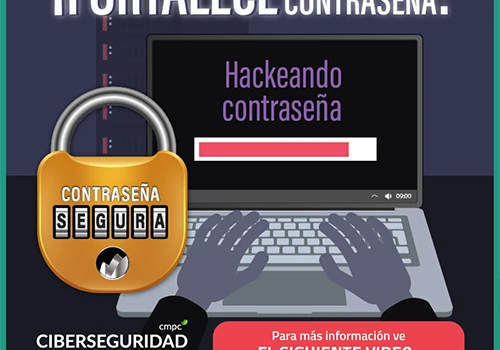 Campaña Comunicacional Contraseña Segura.