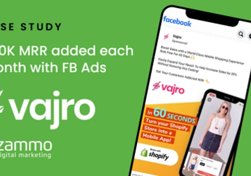 How Vajro Added $30K MRR with Facebook Ads