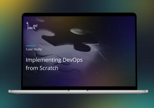 Implementing DevOps from Scratch.