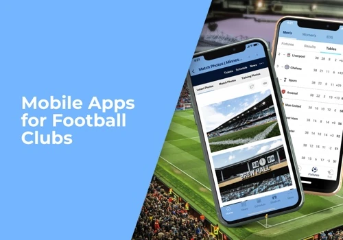 Mobile Apps for Football Clubs