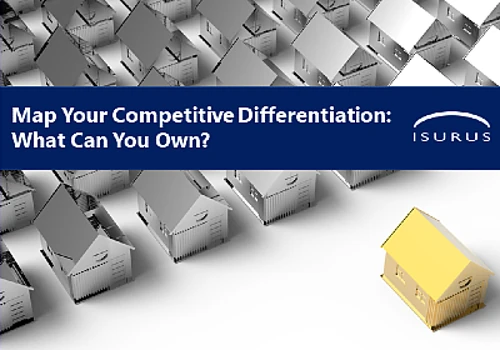 Map your competitive differentiation: What can you own?