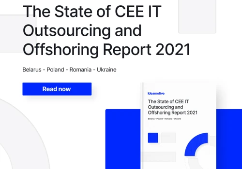 The State of CEE IT Outsourcing and Offshoring 2021 Report