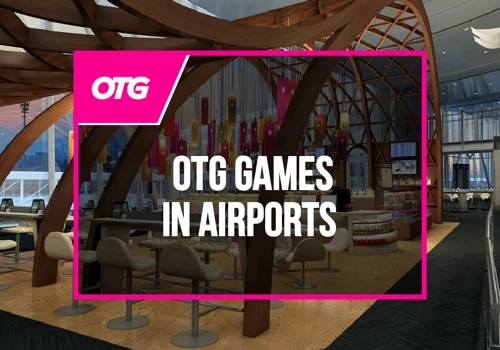 OTG Games in Airports