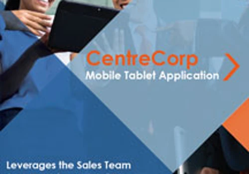 CentreCorp Mobile Tablet Application